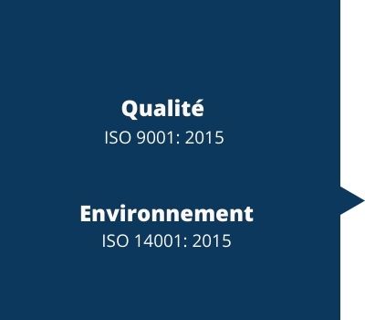 Qualité ISO 9001: 2015, Environnement ISO 14001: 2015