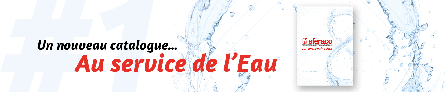 [Catalogue] SFERACO a le plaisir de vous présenter son nouveau catalogue Cycle de l'eau